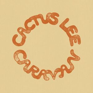 Cactus Lee - Caravan  LP LP